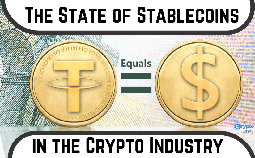 the-state-of-stablecoins-in-the-crypto-industry-1